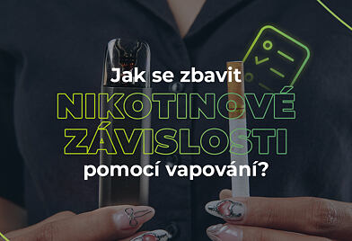 Jak se zbavit nikotinové závislosti pomocí vapování