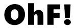 OhF!